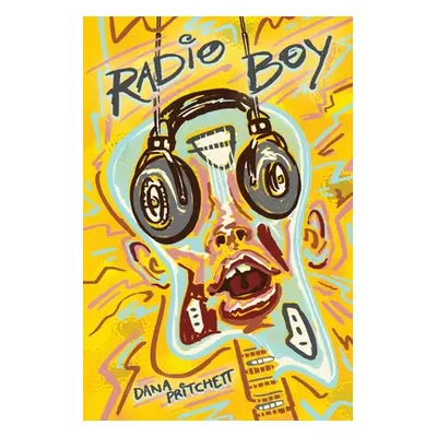 "Radio Boy" - "" ("Pritchett Dana")(Paperback)