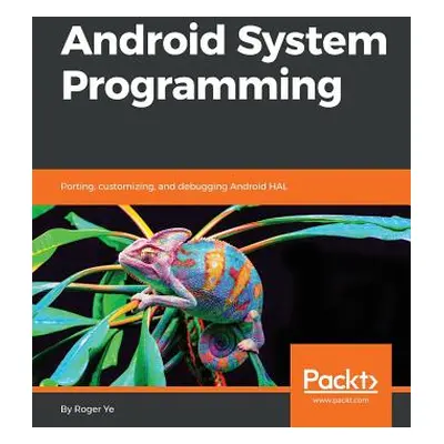 "Android System Programming" - "" ("Ye Roger")(Paperback)