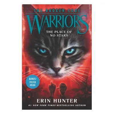 "Warriors: The Broken Code: The Place of No Stars" - "" ("Hunter Erin")(Pevná vazba)