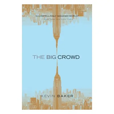 "The Big Crowd" - "" ("Baker Kevin")(Paperback)