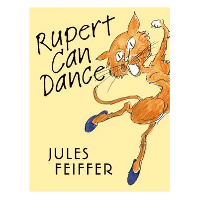 "Rupert Can Dance" - "" ("Feiffer Jules")(Pevná vazba)