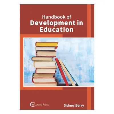 "Handbook of Development in Education" - "" ("Berry Sidney")(Pevná vazba)