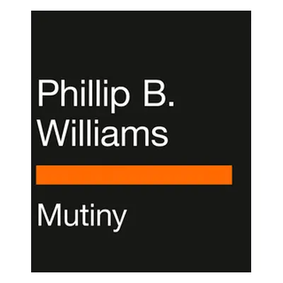 "Mutiny" - "" ("Williams Phillip B.")(Paperback)