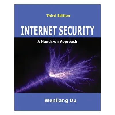 "Internet Security: A Hands-on Approach" - "" ("Du Wenliang")(Paperback)