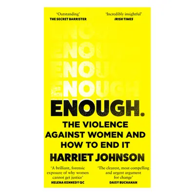 "Enough: The Violence Against Women and How to End It" - "" ("Johnson Harriet")(Paperback)