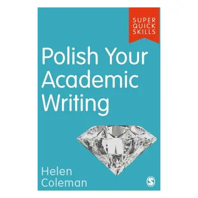 "Polish Your Academic Writing" - "" ("Coleman Helen")(Paperback)