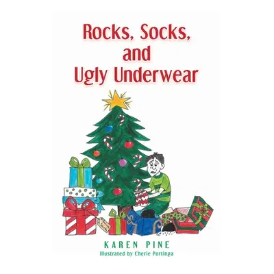 "Rocks, Socks, and Ugly Underwear" - "" ("Pine Karen")(Paperback)