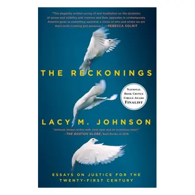 "The Reckonings: Essays on Justice for the Twenty-First Century" - "" ("Johnson Lacy M.")(Paperb