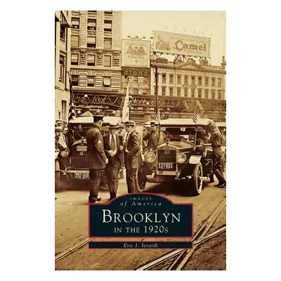 "Brooklyn in the 1920's" - "" ("Ierardi Eric J.")(Pevná vazba)