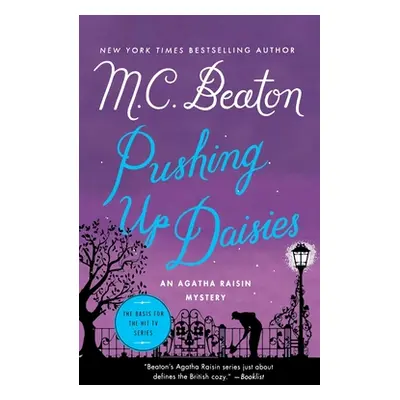 "Pushing Up Daisies" - "" ("Beaton M. C.")(Paperback)