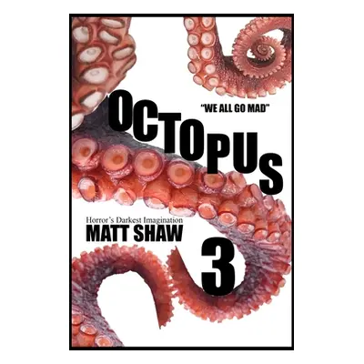 "Octopus 3" - "" ("Shaw Matt")(Paperback)