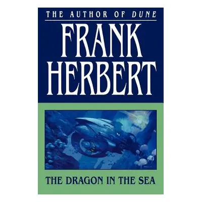 "The Dragon in the Sea" - "" ("Herbert Frank")(Paperback)