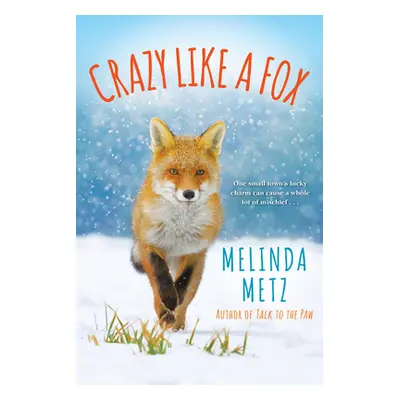 "Crazy Like a Fox" - "" ("Metz Melinda")(Paperback)