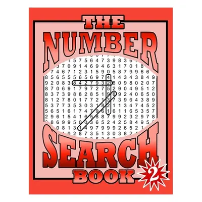 "The Number Search Book 2: 105 More Large Print Puzzles" - "" ("Wren Willyn")(Paperback)