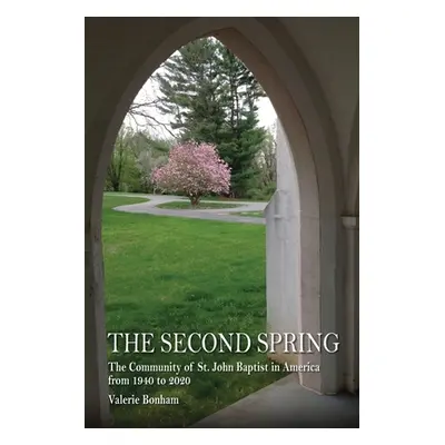 "The Second Spring" - "" ("Bonham Valerie")(Paperback)