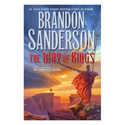 "The Way of Kings: Book One of the Stormlight Archive" - "" ("Sanderson Brandon")(Paperback)