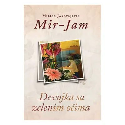 "Devojka sa zelenim o_ima" - "" ("Jakovljevic Mir-Jam Milica")(Paperback)