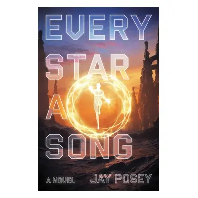 "Every Star a Song, 2" - "" ("Posey Jay")(Paperback)