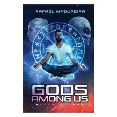 "Gods Among Us: Alienthology" - "" ("Madureora Rafael")(Pevná vazba)