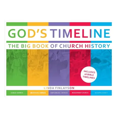 "God's Timeline: The Big Book of Church History" - "" ("Finlayson Linda")(Pevná vazba)