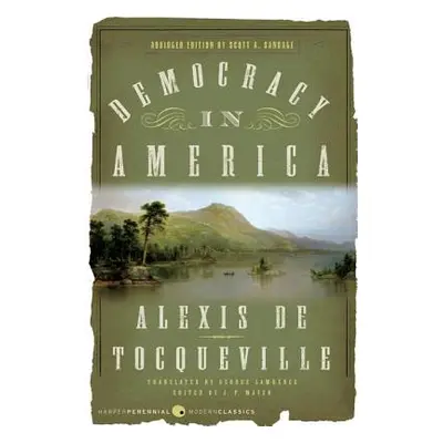 "Democracy in America: Abridged Edition" - "" ("de Tocqueville Alexis")(Paperback)