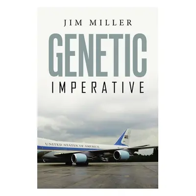 "Genetic Imperative" - "" ("Miller Jim")(Paperback)