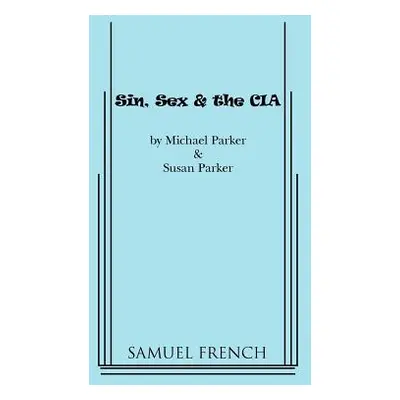 "Sin, Sex & the CIA" - "" ("Parker Michael")(Paperback)