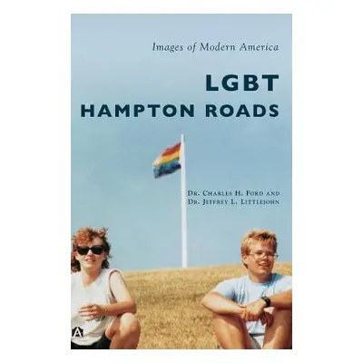 "Lgbt Hampton Roads" - "" ("Littlejohn Jeffrey L.")(Pevná vazba)