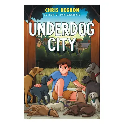 "Underdog City" - "" ("Negron Chris")(Pevná vazba)