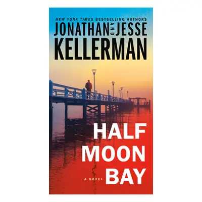 "Half Moon Bay" - "" ("Kellerman Jonathan")(Mass Market Paperbound)