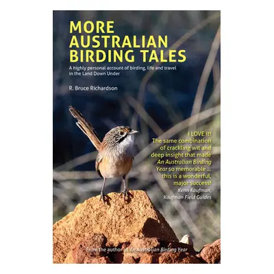 "More Australian Birding Tales" - "" ("Richardson R. Bruce")(Paperback)