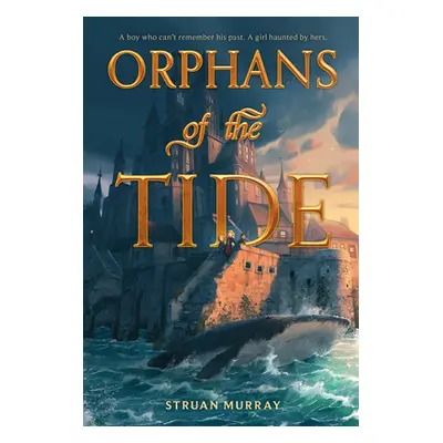 "Orphans of the Tide" - "" ("Murray Struan")(Paperback)