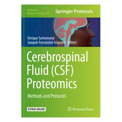 "Cerebrospinal Fluid (Csf) Proteomics: Methods and Protocols" - "" ("Santamaría Enrique")(Paper