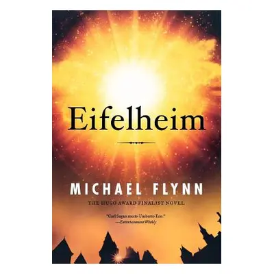 "Eifelheim" - "" ("Flynn Michael")(Paperback)