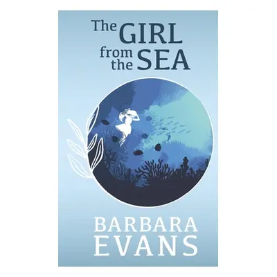 "The Girl From the Sea" - "" ("Evans Barbara")(Paperback)