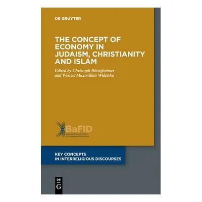 "The Concept of Economy in Judaism, Christianity and Islam" - "" ("No Contributor")(Paperback)