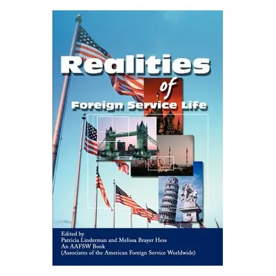 "Realities of Foreign Service Life" - "" ("Linderman Patricia")(Paperback)