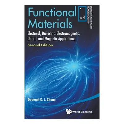 "Functional Materials: Electrical, Dielectric, Electromagnetic, Optical and Magnetic Application