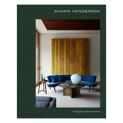 "Shawn Henderson: Interiors in Context" - "" ("Henderson Shawn")(Pevná vazba)