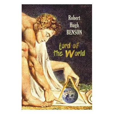 "Lord of the World" - "" ("Benson Robert Hugh")(Paperback)