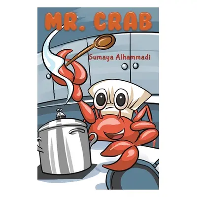 "Mr. Crab" - "" ("Alhammadi Sumaya")(Paperback)