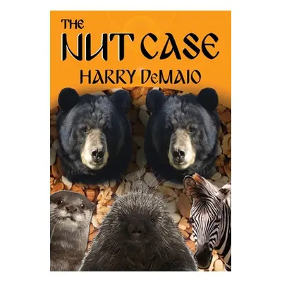 "The Nut Case (Octavius Bear Book 12)" - "" ("Demaio Harry")(Paperback)