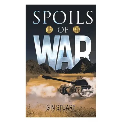 "Spoils of War" - "" ("Stuart G. N.")(Paperback)