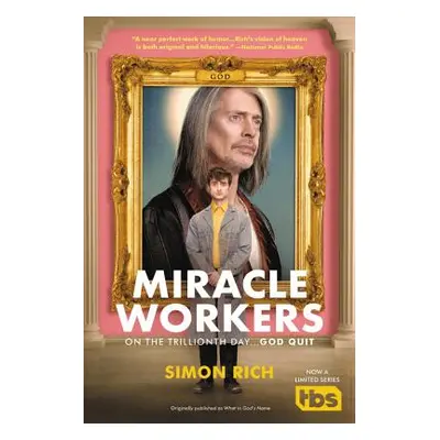 "Miracle Workers" - "" ("Rich Simon")(Paperback)