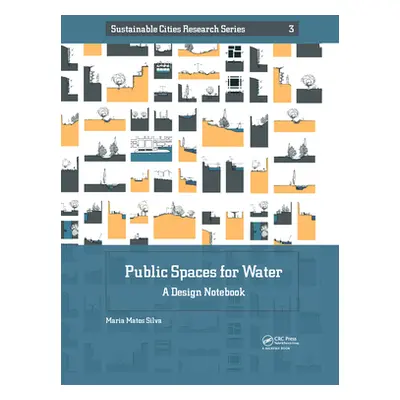 "Public Spaces for Water: A Design Notebook" - "" ("Silva Maria")(Paperback)