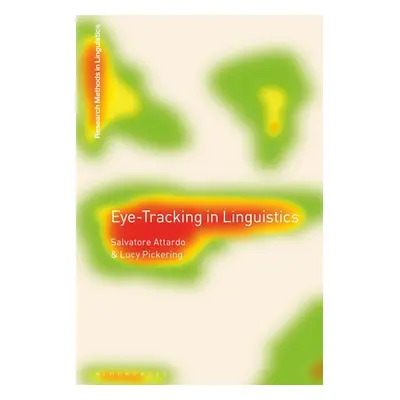 "Eye Tracking in Linguistics" - "" ("Attardo Salvatore")(Paperback)