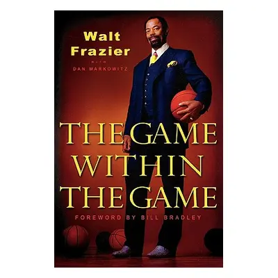 "The Game Within the Game" - "" ("Frazier Walt")(Paperback)