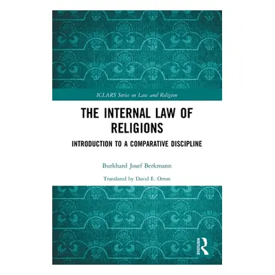 "The Internal Law of Religions: Introduction to a Comparative Discipline" - "" ("Berkmann Burkha