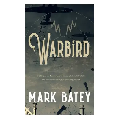 "Warbird" - "" ("Batey Mark")(Paperback)