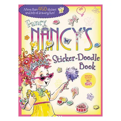 "Fancy Nancy's Sticker-Doodle Book" - "" ("O'Connor Jane")(Paperback)